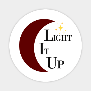 Light It Up | Sarah J. Mass Crescent City Magnet